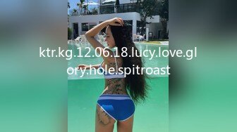 ktr.kg.12.06.18.lucy.love.glory.hole.spitroast